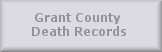 Grant County Death Records